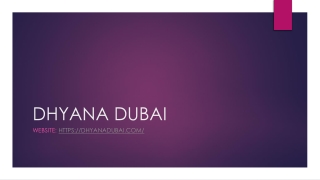 DHYANA DUBAI 1