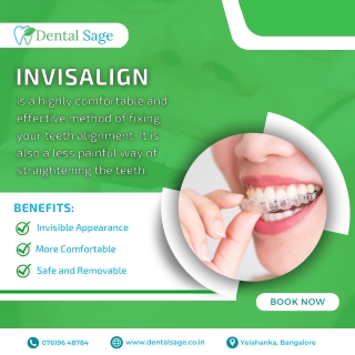 Invisalign is a highly comfortable | Dental Clinic in Yelahanka | Dental Sage