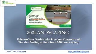 Enhance Your Garden with Premium Concrete and Wooden Seating options from 800 Landscaping