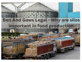 Ben And Gaws Legal - Why are silos important in food production