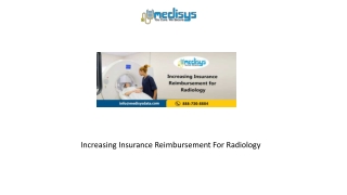 Increasing Insurance Reimbursement For Radiology