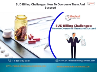 SUD Billing Challenges How To Overcome Them And Succeed