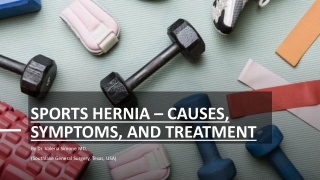 Sports Hernia – Causes, Symptoms, and Treatment