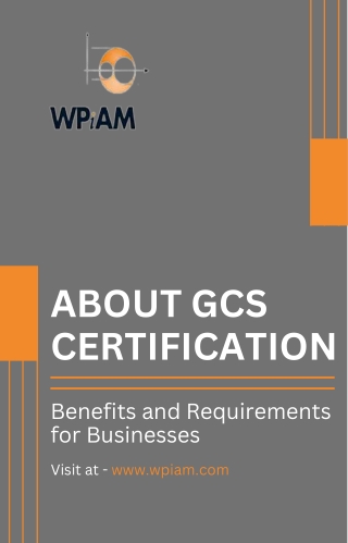 About GCS Certification - Benefits and Requirements for Businesses