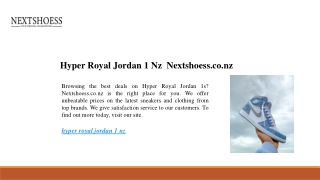 Hyper Royal Jordan 1 Nz  Nextshoess.co.nz