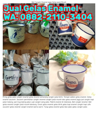 Ö88ᒿ-ᒿ11Ö-ᣮ4Ö4 (WA) Cangkir Jadul Murah Bandung Gelas Enamel Bandung