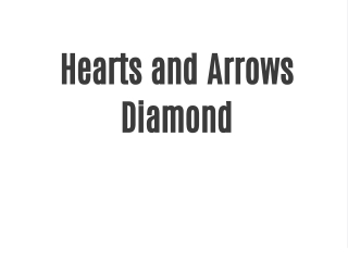 Hearts and Arrows Diamond