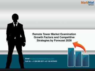 Remote Tower Market To Collect Hugh Revenues Due To Growth In Demand by 2026