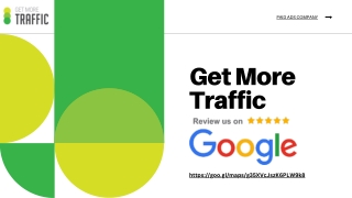 Get More Traffic Reviews - SEO and Paid Ads Management Agency