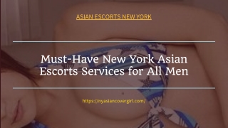 Must-Have New York Asian Models Services for All Men