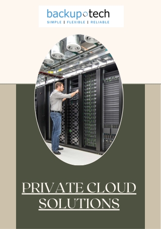 Private Cloud Solutions - Backup Technology