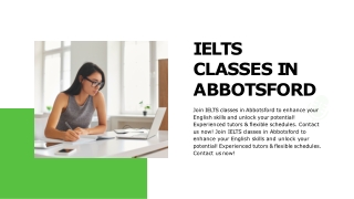 Unlock Your Potential with IELTS Classes in Abbotsford