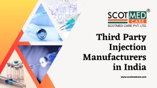 Third Party Injection Manufacturers in India | Scotmed Care