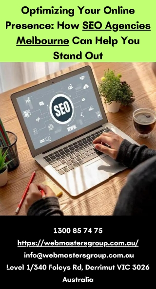 Optimizing Your Online Presence How SEO Agencies Melbourne Can Help You Stand Out