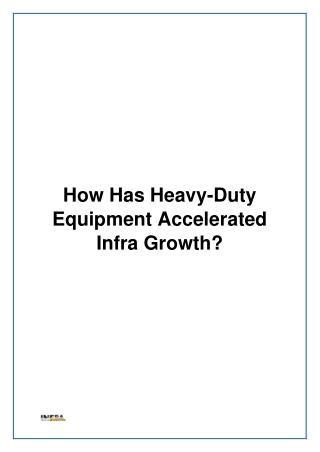 How Has Heavy-Duty Equipment Accelerated Infra Growth