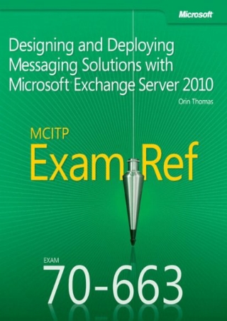 Ebook❤️(download)⚡️ MCITP 70-663 Exam Ref: Designing and Deploying Messaging Sol