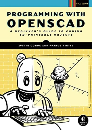 download⚡️[EBOOK]❤️ Programming with OpenSCAD: A Beginner's Guide to Coding 3D-P