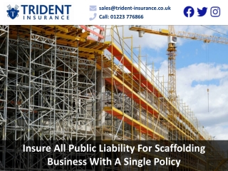 Insure All Public Liability For Scaffolding Business With A Single Policy