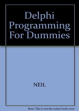 Pdf⚡️(read✔️online) Delphi Programming for Dummies