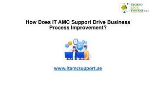 How Does IT AMC Support Drive Business Process Improvement?