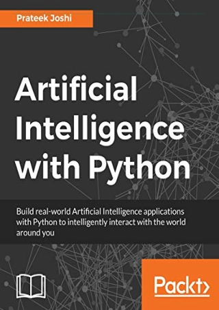 [PDF]❤️DOWNLOAD⚡️ Artificial Intelligence with Python: A Comprehensive Guide to