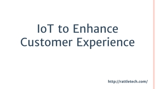 IoT To Enhance Customer Experience