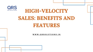 High-Velocity Sales Benefits and Features