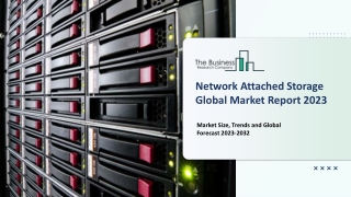 Network Attached Storage Market Future Developments And Growth Strategies Report