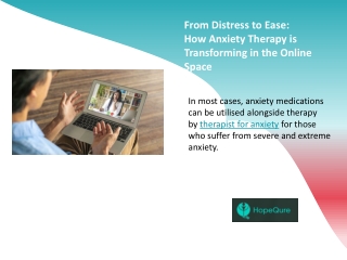 From Distress to Ease How Anxiety Therapy is Transforming in the Online Space