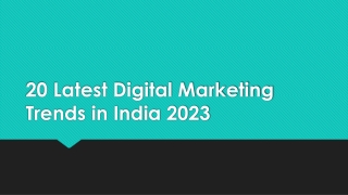 20 Latest Digital Marketing Trends in India 2023