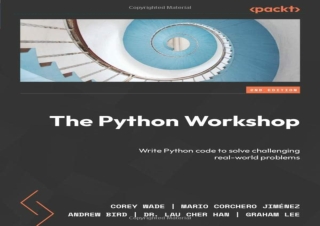 [READ PDF] The Python Workshop: Write Python code to solve challenging real-worl