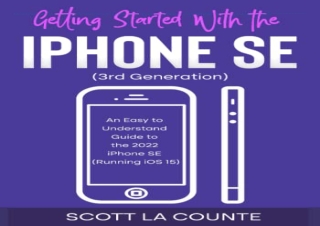 [READ PDF] Getting Started with the iPhone SE (Third Generation): An Easy to Und