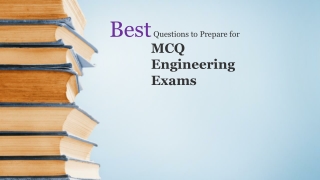 Best Questions to Prepare for MCQ Engineering Exams