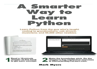 download A Smarter Way to Learn Python: Learn it faster. Remember it longer. fre