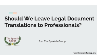 Should We Leave Legal Document Translations to Professionals