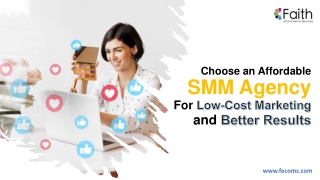 Choose an Affordable SMM Agency For Low-Cost Marketing and Better Results