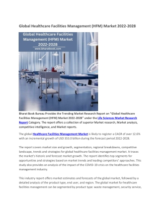 Global Healthcare Facilities Management (HFM) Market 2022-2028