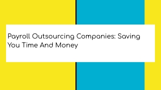 Payroll Outsourcing Companies_ Saving You Time And Money