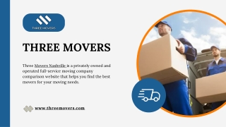 Three Movers - Full Service Moving Company