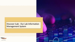 Discover iLab - Our Lab Information Management System