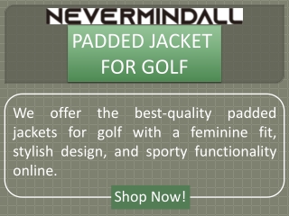 Padded Jacket for Golf