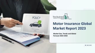 Motor Insurance Market Growth And Overview Report 2023-2032