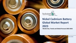 Nickel Cadmium Battery Market