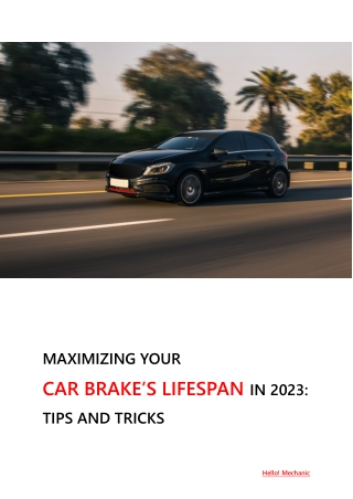 Maximizing Your Car Brakes Lifespan in 2023 Tips and Tricks