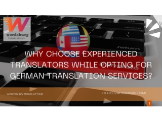 Why Choose Experienced Translators while opting for German Translation Services?