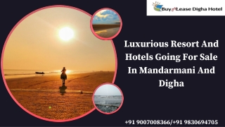 Luxurious Resort And Hotels Going For Sale In Mandarmani And Digha