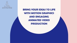 Bring Your Ideas to Life with Motion Graphics and Engaging Animated Video Production