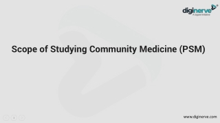 Scope of studying Community Medicine (PSM)