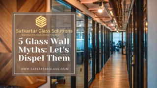 5 Glass Wall Myths Let’s Dispel Them