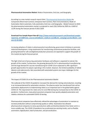 Pharmaceutical Automation Market: Mode of Automation, End User, and Geography